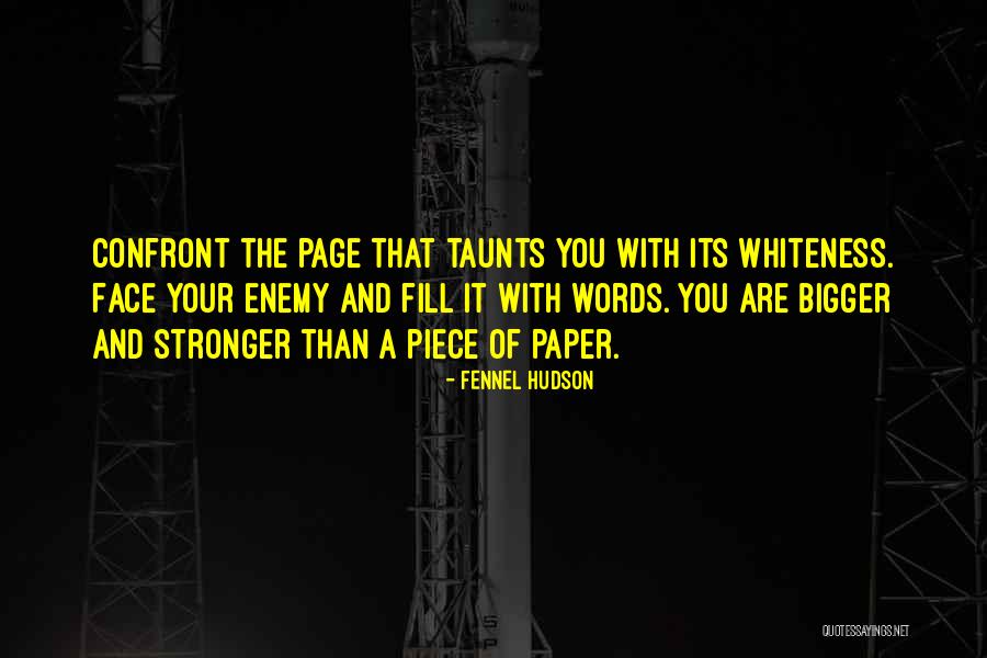 Words On Paper Quotes By Fennel Hudson Words On Paper Quotes By Fennel Hudson