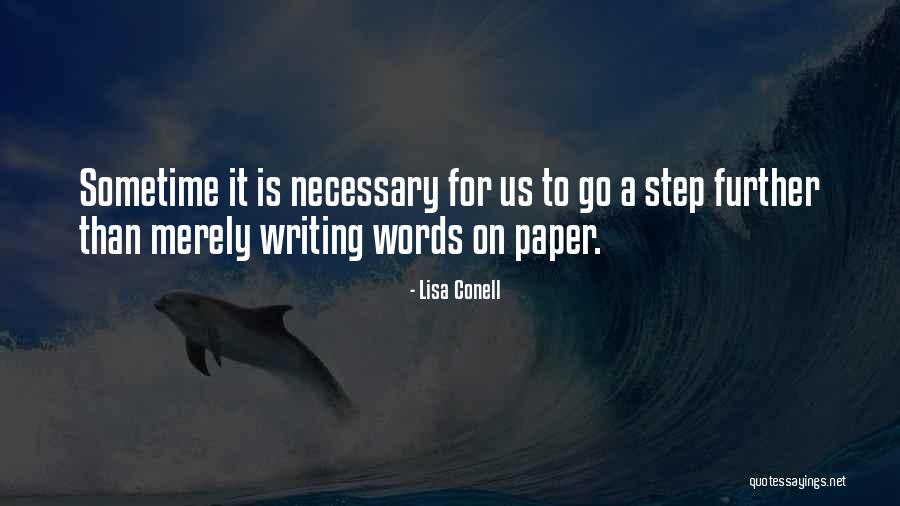 Words On Paper Quotes By Lisa Conell Words On Paper Quotes By Lisa Conell