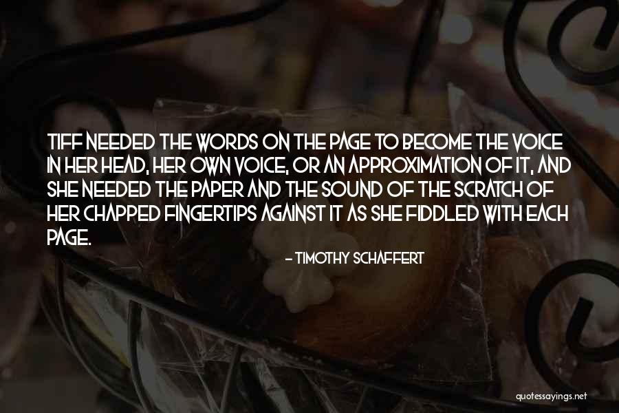 Words On Paper Quotes By Timothy Schaffert Words On Paper Quotes By Timothy Schaffert