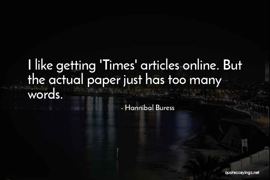 Words Online Quotes By Hannibal Buress Words Online Quotes By Hannibal Buress