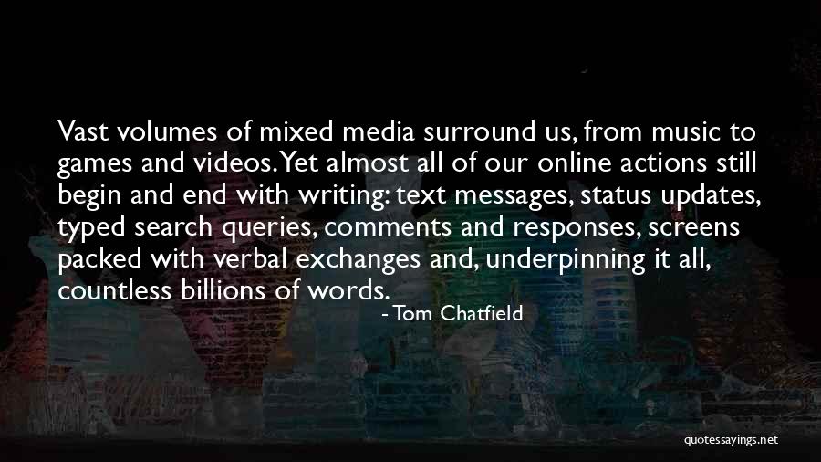 Words Online Quotes By Tom Chatfield Words Online Quotes By Tom Chatfield