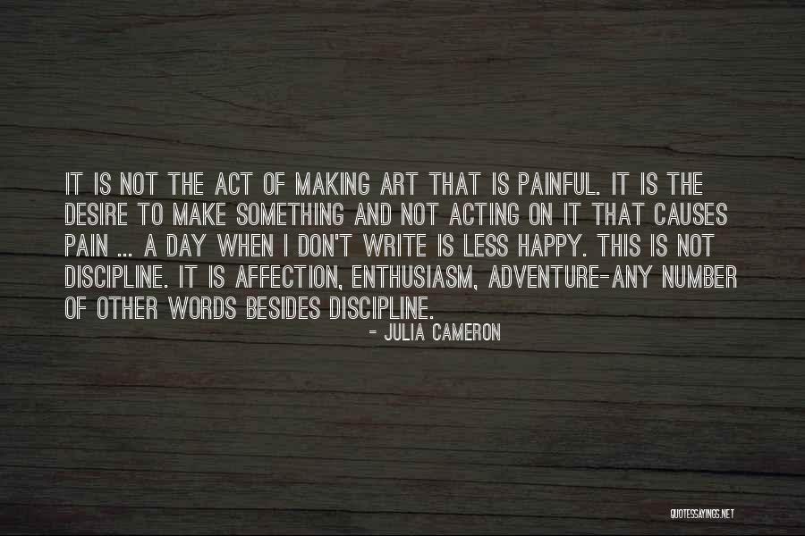 Words Painful Quotes By Julia Cameron Words Painful Quotes By Julia Cameron