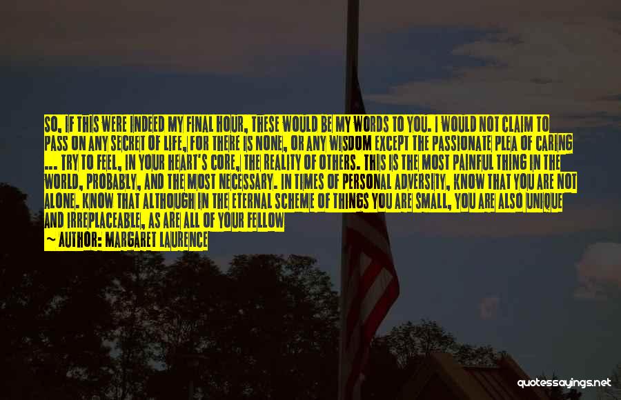 Words Painful Quotes By Margaret Laurence Words Painful Quotes By Margaret Laurence