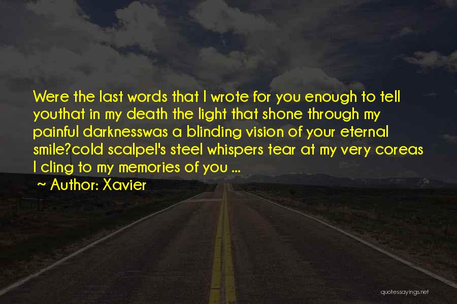 Words Painful Quotes By Xavier
