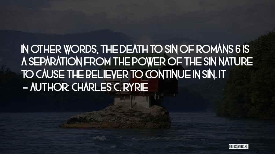 Words Power Quotes By Charles C. Ryrie