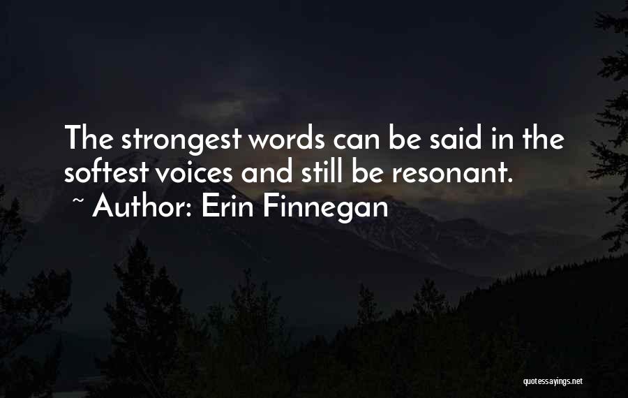 Words Power Quotes By Erin Finnegan