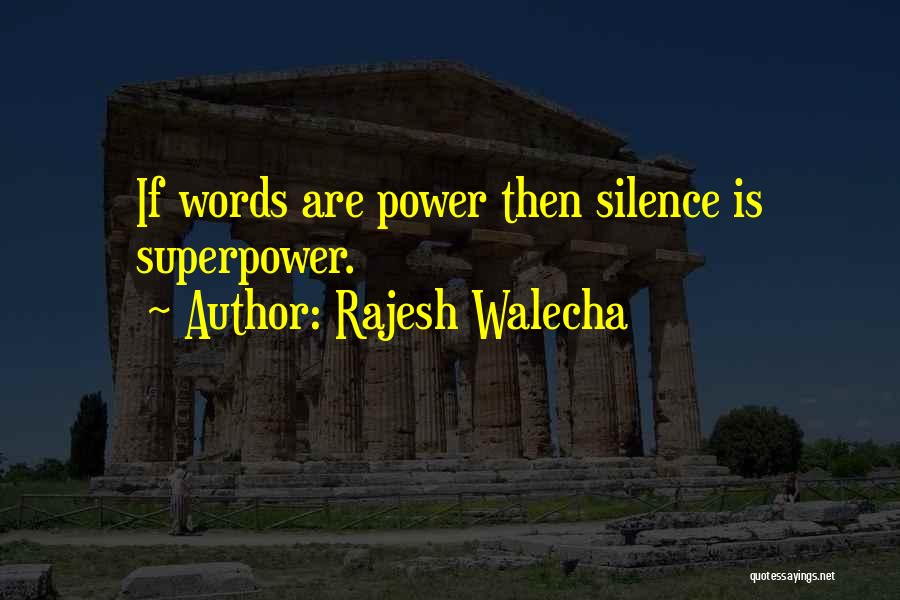 Words Power Quotes By Rajesh Walecha