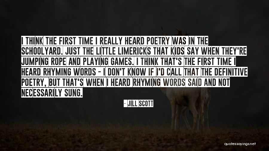 Words Rhyming With Quotes By Jill Scott Words Rhyming With Quotes By Jill Scott