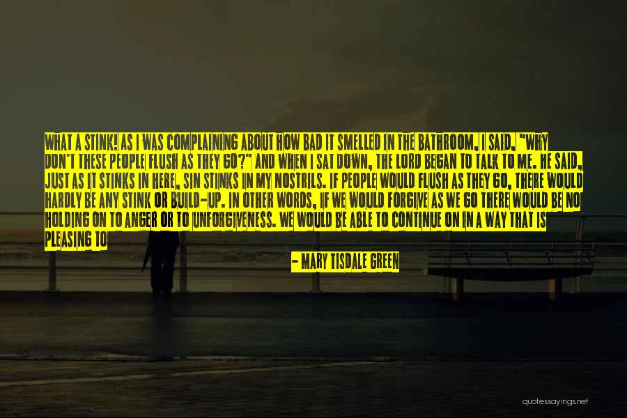 Words Said In Anger Quotes By Mary Tisdale Green Words Said In Anger Quotes By Mary Tisdale Green