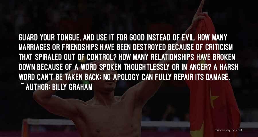Words Spoken In Anger Quotes By Billy Graham