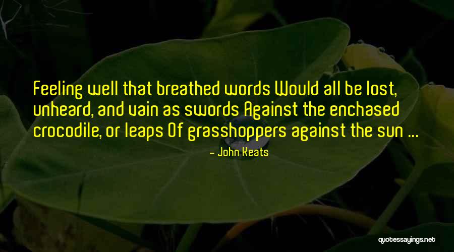 Words Swords Quotes By John Keats Words Swords Quotes By John Keats