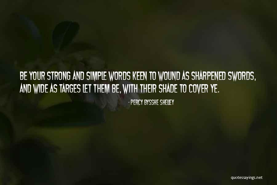 Words Swords Quotes By Percy Bysshe Shelley Words Swords Quotes By Percy Bysshe Shelley