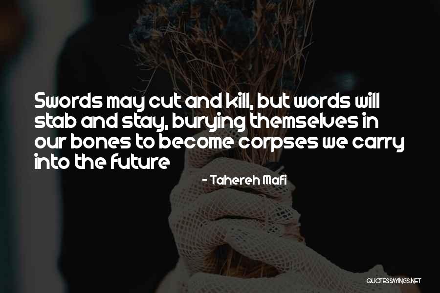 Words Swords Quotes By Tahereh Mafi Words Swords Quotes By Tahereh Mafi