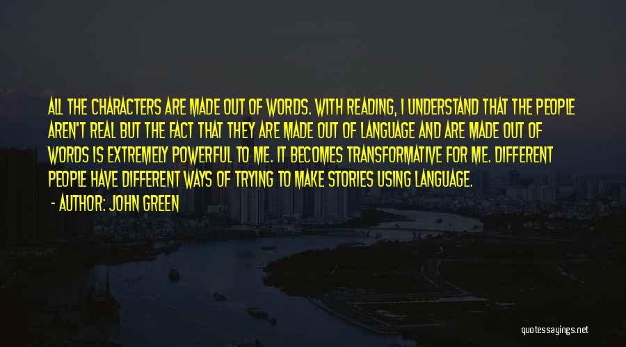 Words That Are Powerful Quotes By John Green