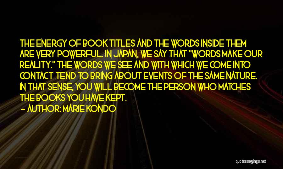 Words That Are Powerful Quotes By Marie Kondo