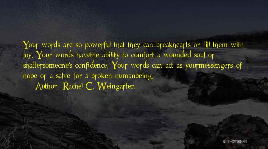 Words That Are Powerful Quotes By Rachel C. Weingarten