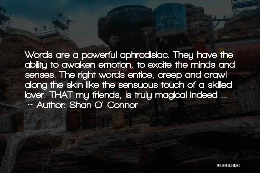 Words That Are Powerful Quotes By Shan O' Connor