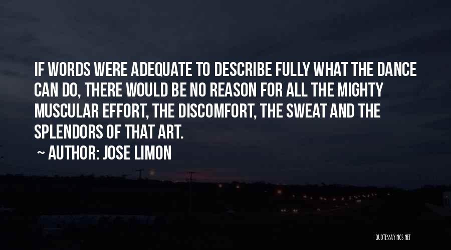 Words That Describe Quotes By Jose Limon