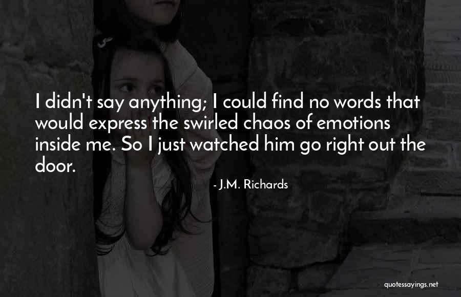 Words That Hurt Me Quotes By J.M. Richards Words That Hurt Me Quotes By J.M. Richards