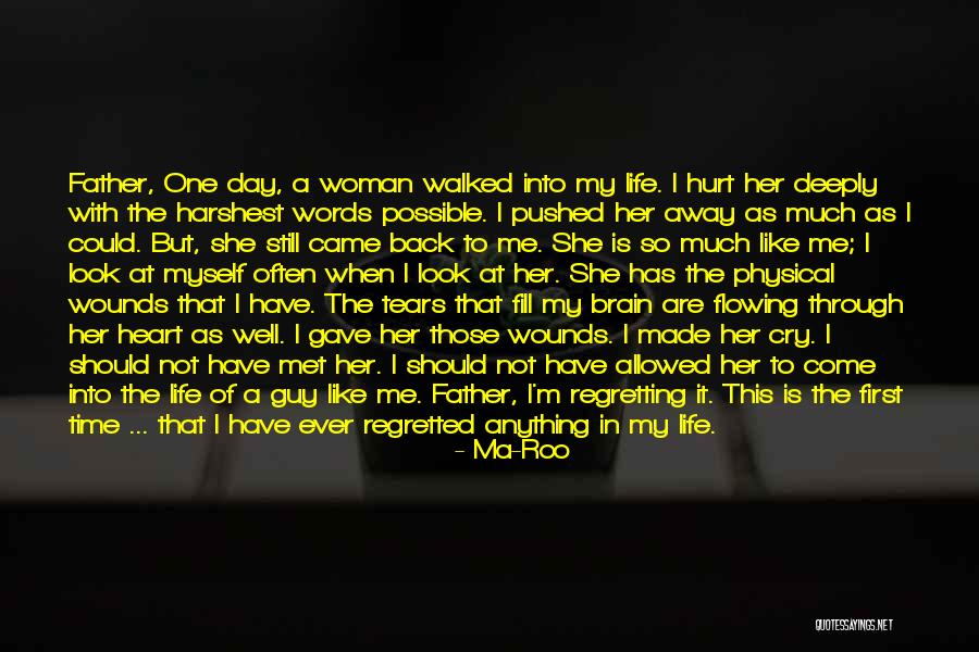 Words That Hurt Me Quotes By Ma-Roo Words That Hurt Me Quotes By Ma-Roo
