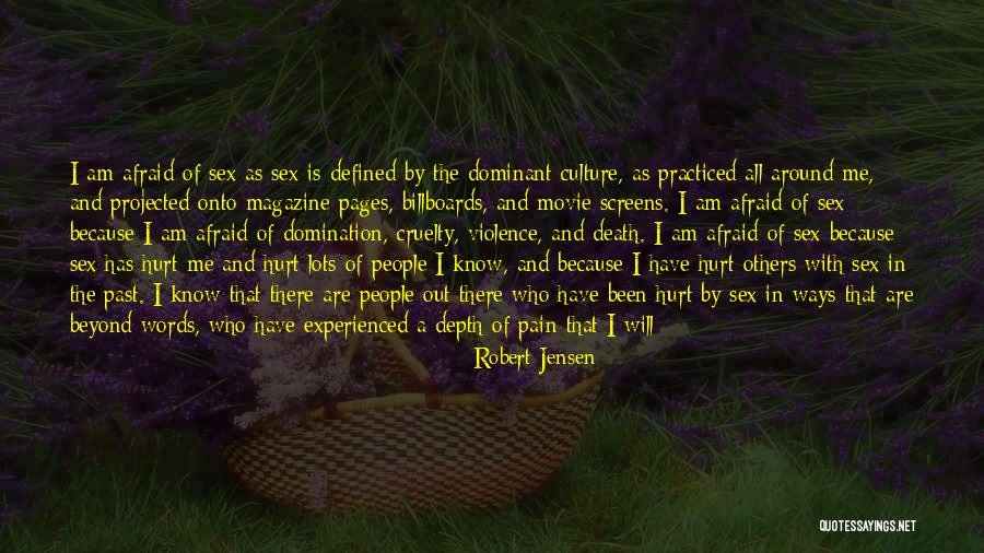 Words That Hurt Me Quotes By Robert Jensen Words That Hurt Me Quotes By Robert Jensen