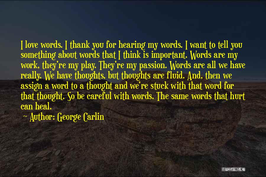 Words That Hurt Quotes By George Carlin