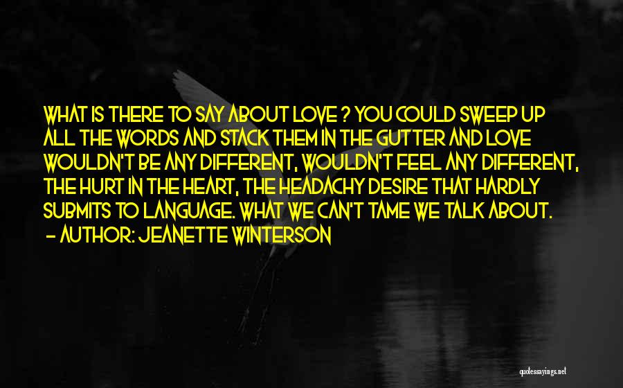 Words That Hurt Quotes By Jeanette Winterson