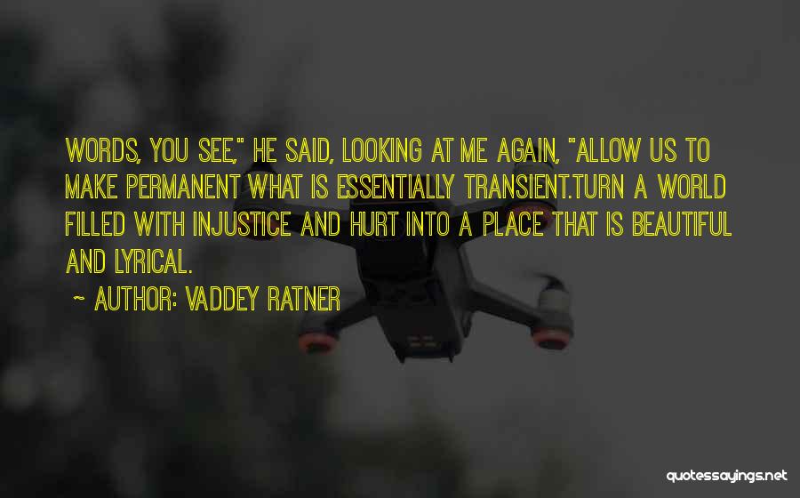 Words That Hurt Quotes By Vaddey Ratner