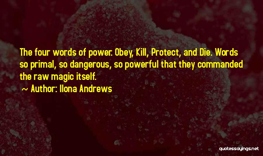 Words That Kill Quotes By Ilona Andrews