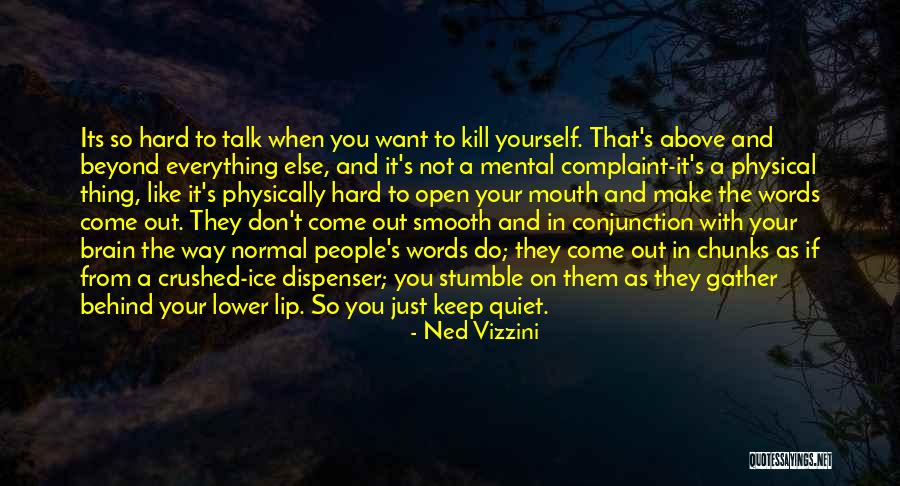 Words That Kill Quotes By Ned Vizzini Words That Kill Quotes By Ned Vizzini