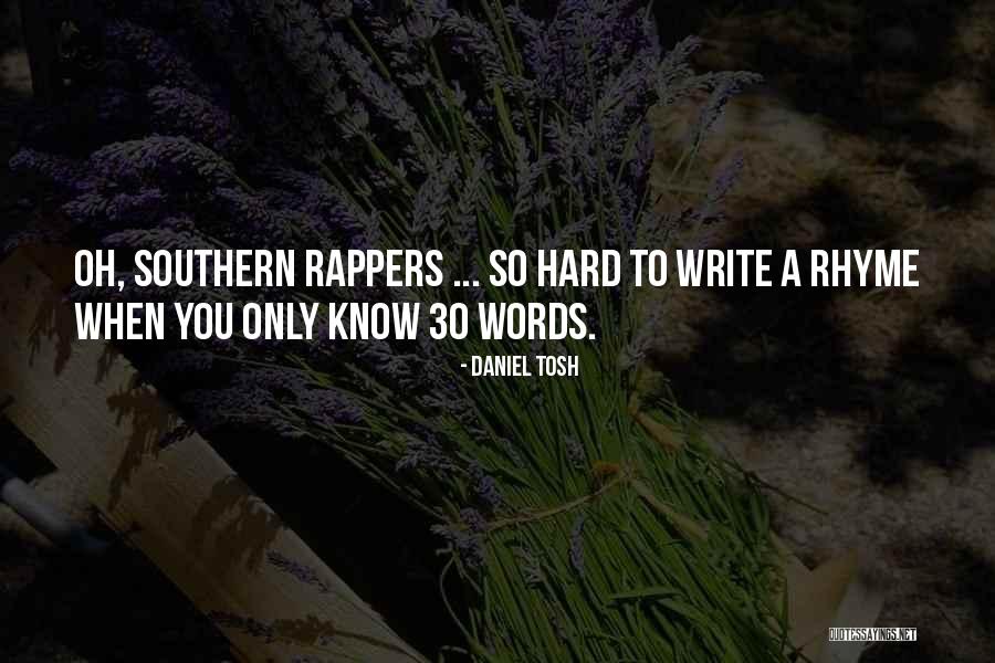 Words That Rhyme With Quotes By Daniel Tosh Words That Rhyme With Quotes By Daniel Tosh