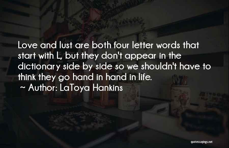 Words That Start With Quotes By LaToya Hankins
