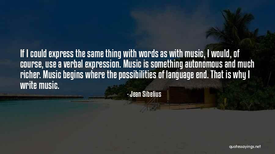 Words They Use When They Write Quotes By Jean Sibelius Words They Use When They Write Quotes By Jean Sibelius