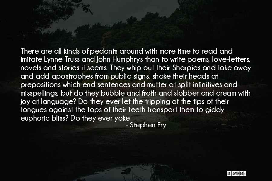 Words They Use When They Write Quotes By Stephen Fry Words They Use When They Write Quotes By Stephen Fry