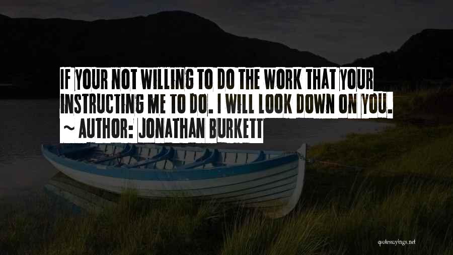 Words To Live By Quotes By Jonathan Burkett