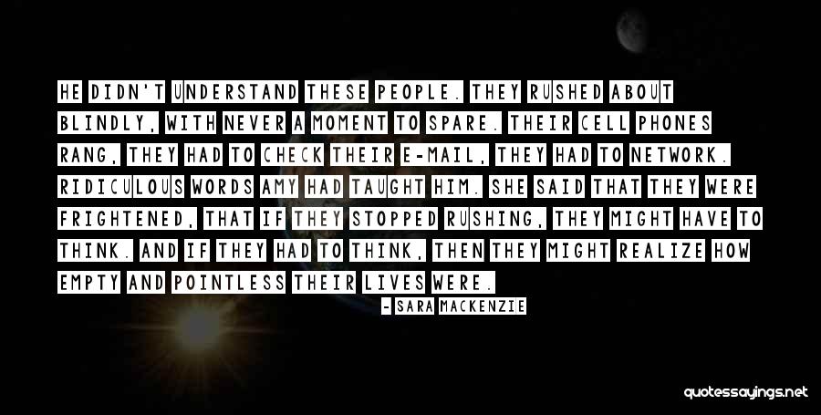 Words To Think About Quotes By Sara Mackenzie Words To Think About Quotes By Sara Mackenzie