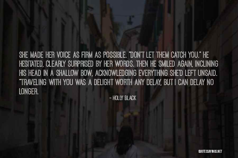 Words Unsaid Quotes By Holly Black Words Unsaid Quotes By Holly Black