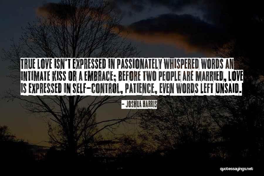 Words Unsaid Quotes By Joshua Harris Words Unsaid Quotes By Joshua Harris