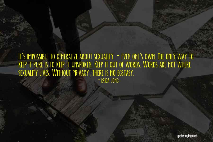 Words Unspoken Quotes By Erica Jong Words Unspoken Quotes By Erica Jong