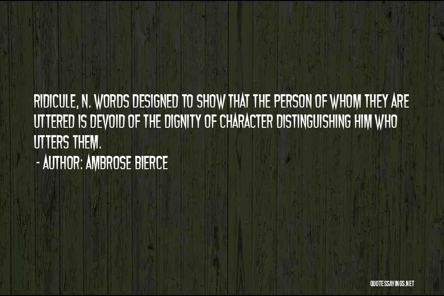 Words Uttered Quotes By Ambrose Bierce