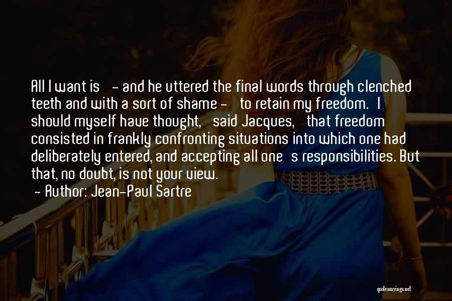 Words Uttered Quotes By Jean-Paul Sartre