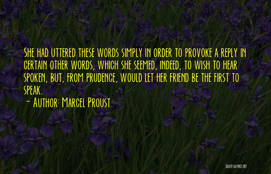 Words Uttered Quotes By Marcel Proust