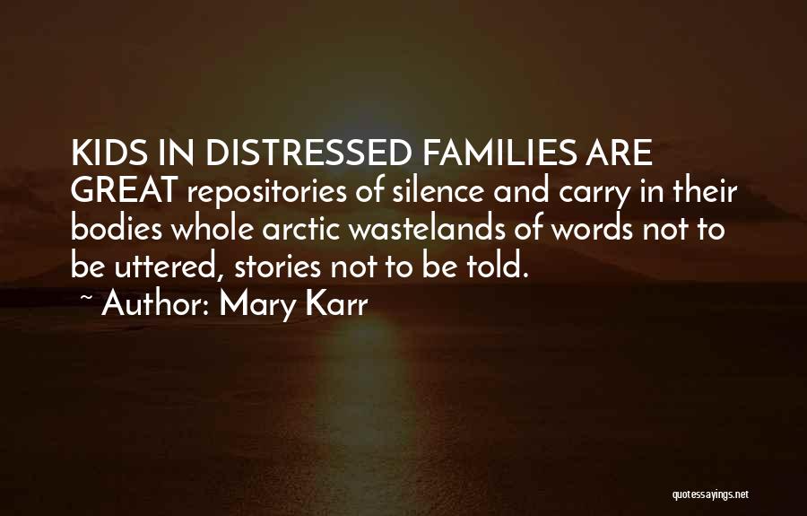 Words Uttered Quotes By Mary Karr