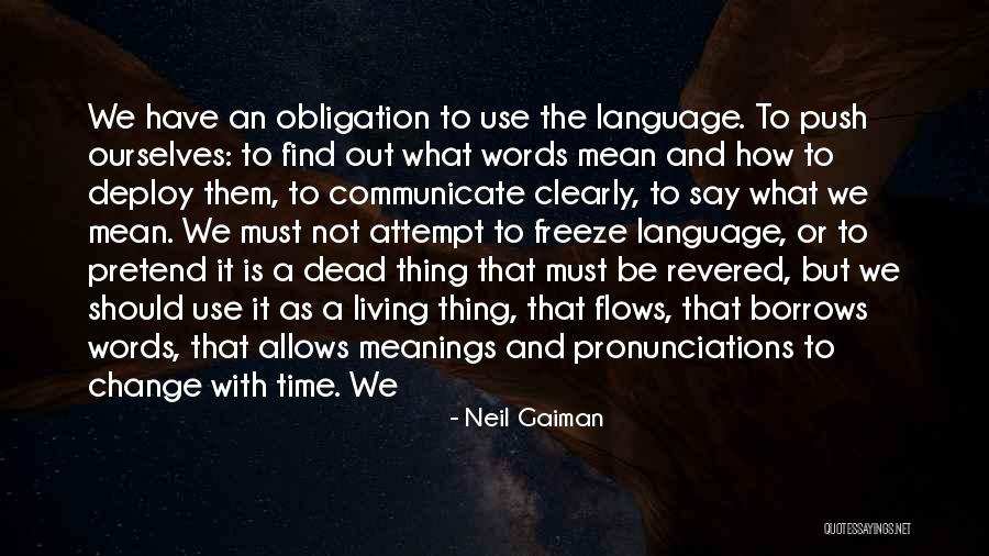 Words We Use Quotes By Neil Gaiman Words We Use Quotes By Neil Gaiman