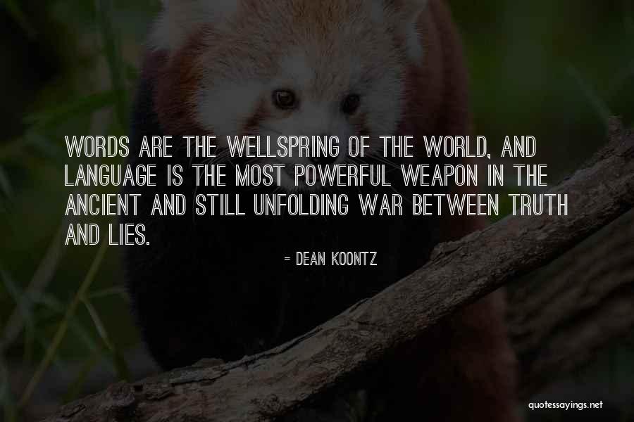 Words Weapon Quotes By Dean Koontz