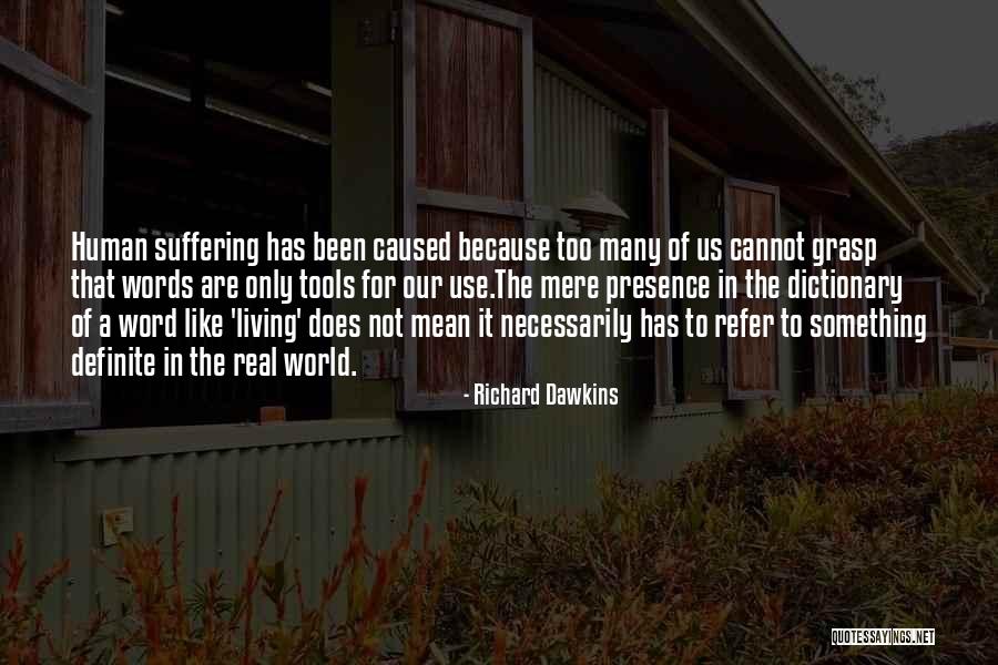 Words Which Refer Quotes By Richard Dawkins Words Which Refer Quotes By Richard Dawkins