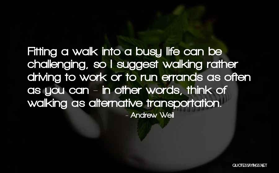 Words Which Suggest Quotes By Andrew Weil Words Which Suggest Quotes By Andrew Weil