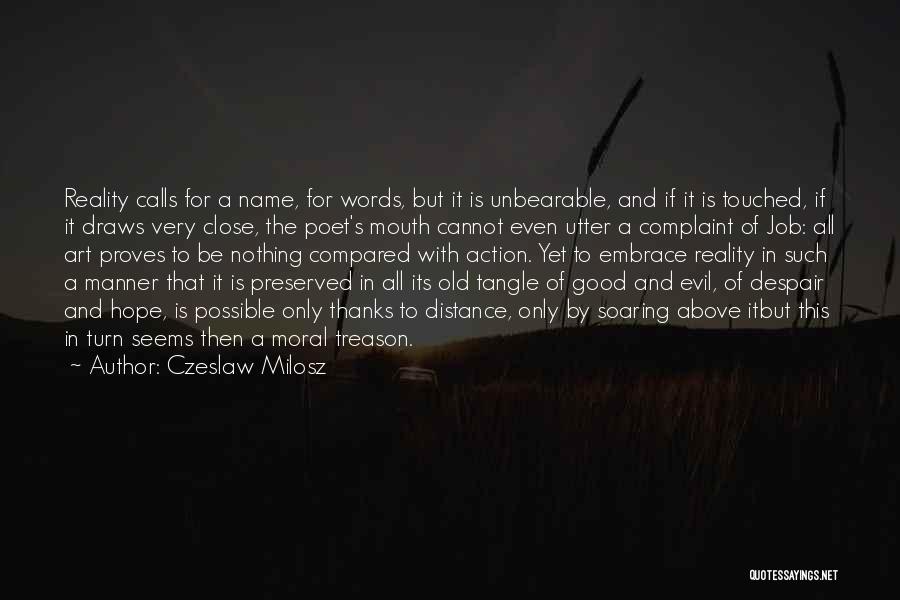 Words With Action Quotes By Czeslaw Milosz