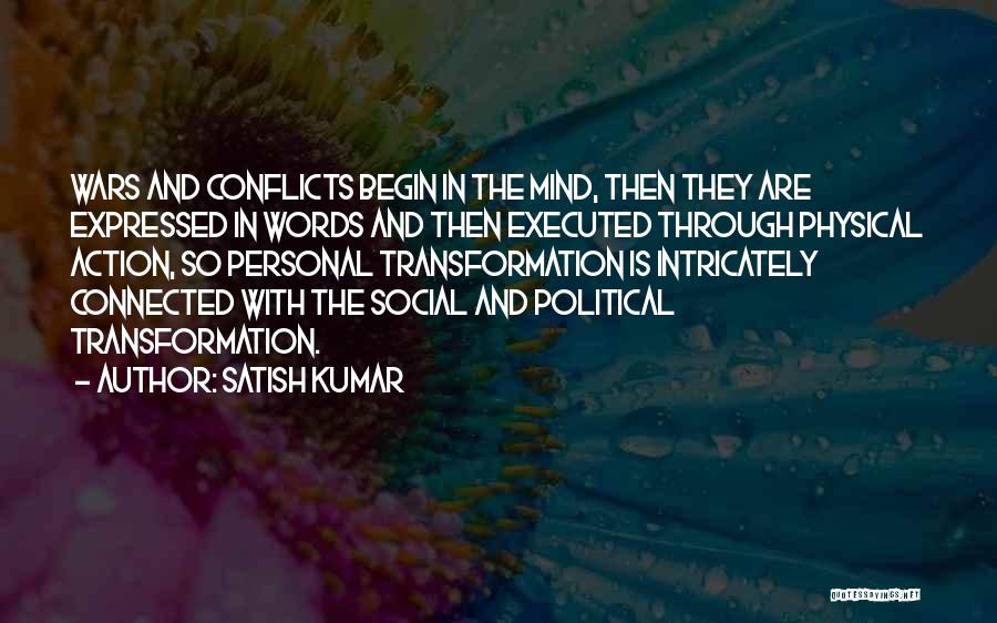 Words With Action Quotes By Satish Kumar