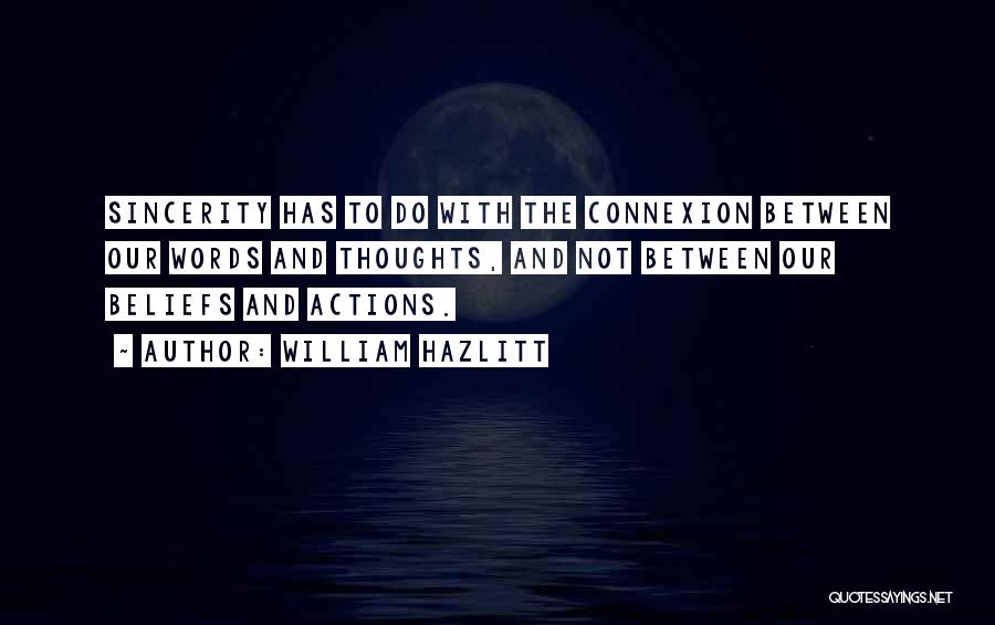 Words With Action Quotes By William Hazlitt